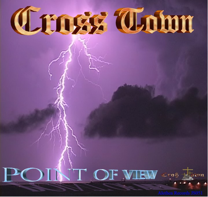 POINT OF VIEW - the debut CD from CrossTown Band on Alethea Records